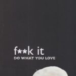 کتاب f**k it do what you love
