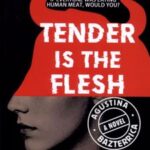 کتاب Tender is the Flesh