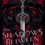 کتاب The Shadows Between Us
