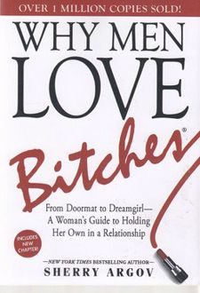 کتاب Why Men Love Bit*hes