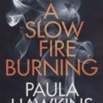کتاب A Slow Fire Burning