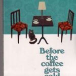 کتاب Before the Coffee Gets Cold