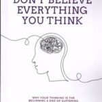 کتاب Don't Believe Everything You Think