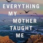 کتاب Everything My Mother Taught Me