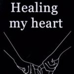 کتاب Healing My Heart