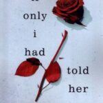 کتاب If Only I Had Told Her