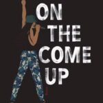 کتاب On The Come Up