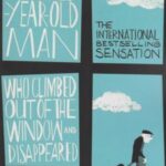 کتاب The 100-Year-Old Man Who Climbed Out the Window and Disappeared