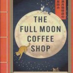 کتاب The Full Moon Coffee Shop