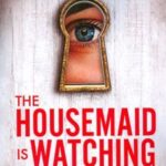 کتاب The Housemaid Is Watching