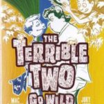 کتاب The Terrible Two Go Wild