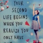 کتاب Your Second Life Begins When You Realize You Only Have One